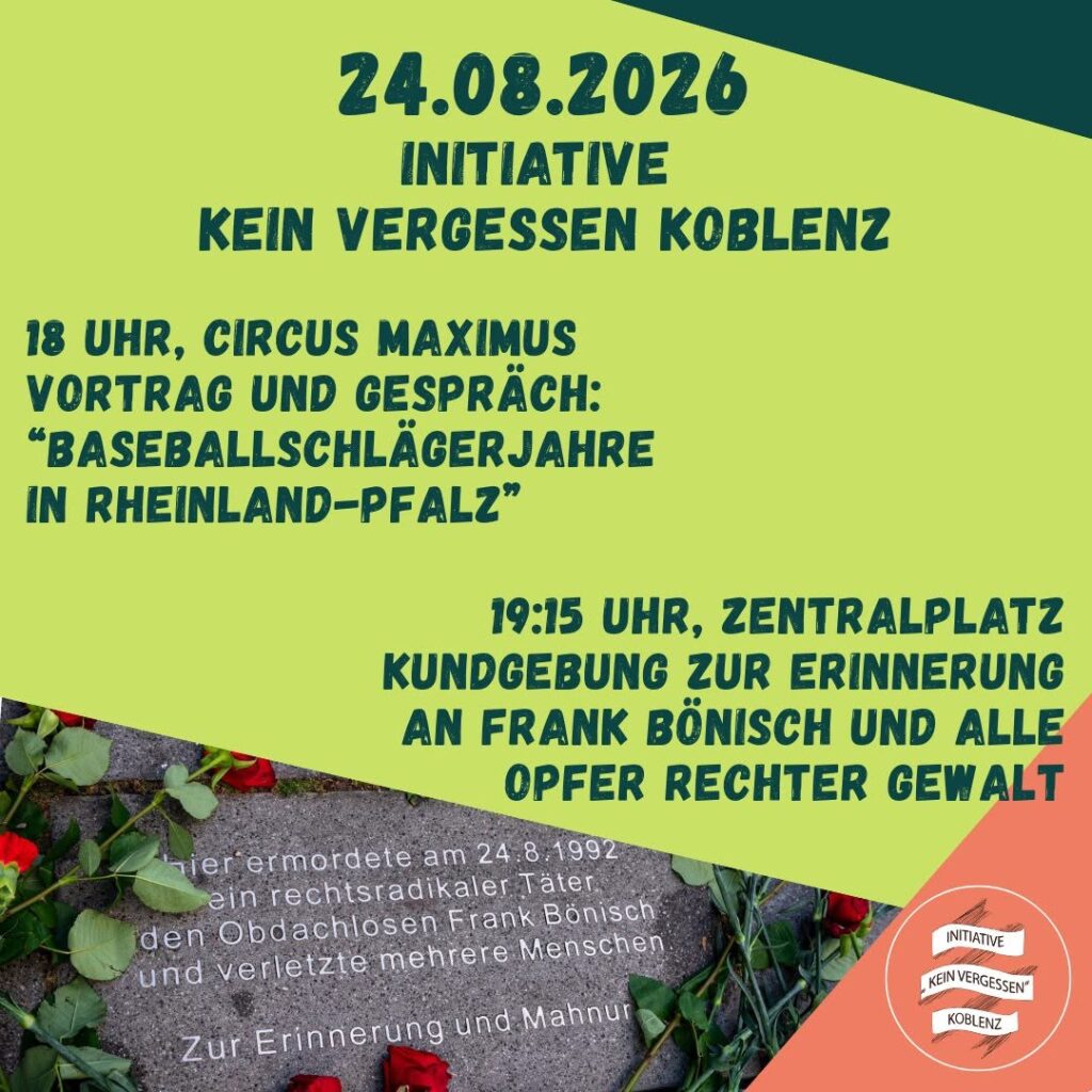 Initiative Kein Vergessen Koblenz 24.08.2026